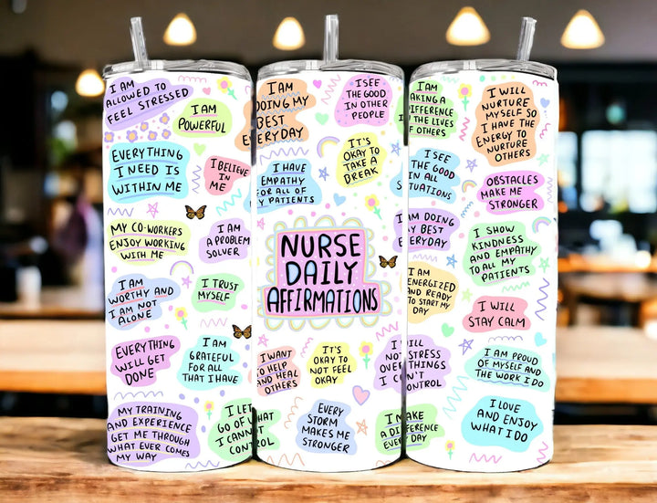 Healthcare-Themed Drinkware Tumblers Kimz Cove 20 oz. Skinny Nurse Daily Affirmations 