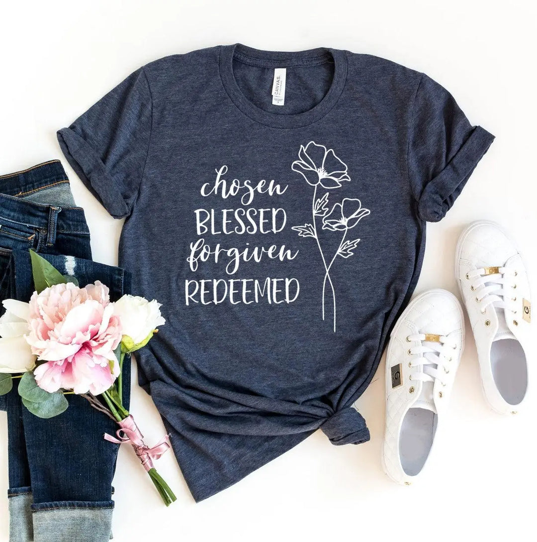 Chosen Blessed Forgiven Redeemed T-Shirt Shirts & Tops Agate   